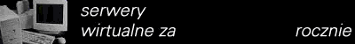 Serwery wirtualne - MySQL, PHP, CGI, SSH...